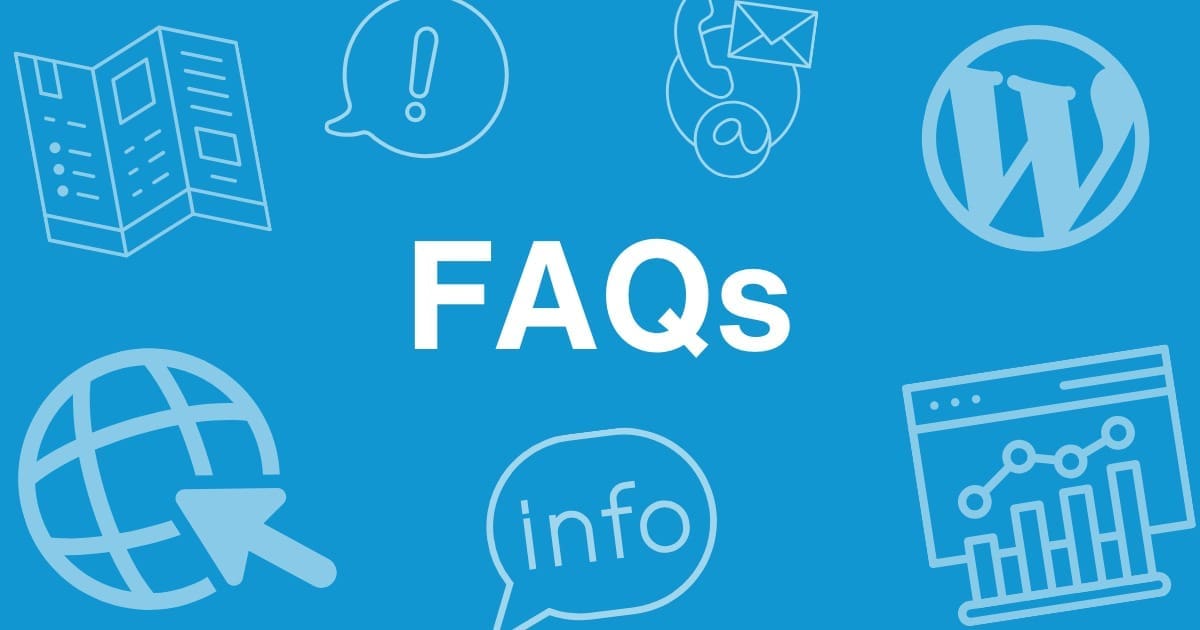 Why FAQs on Your WordPress Website Can Help You Get Found